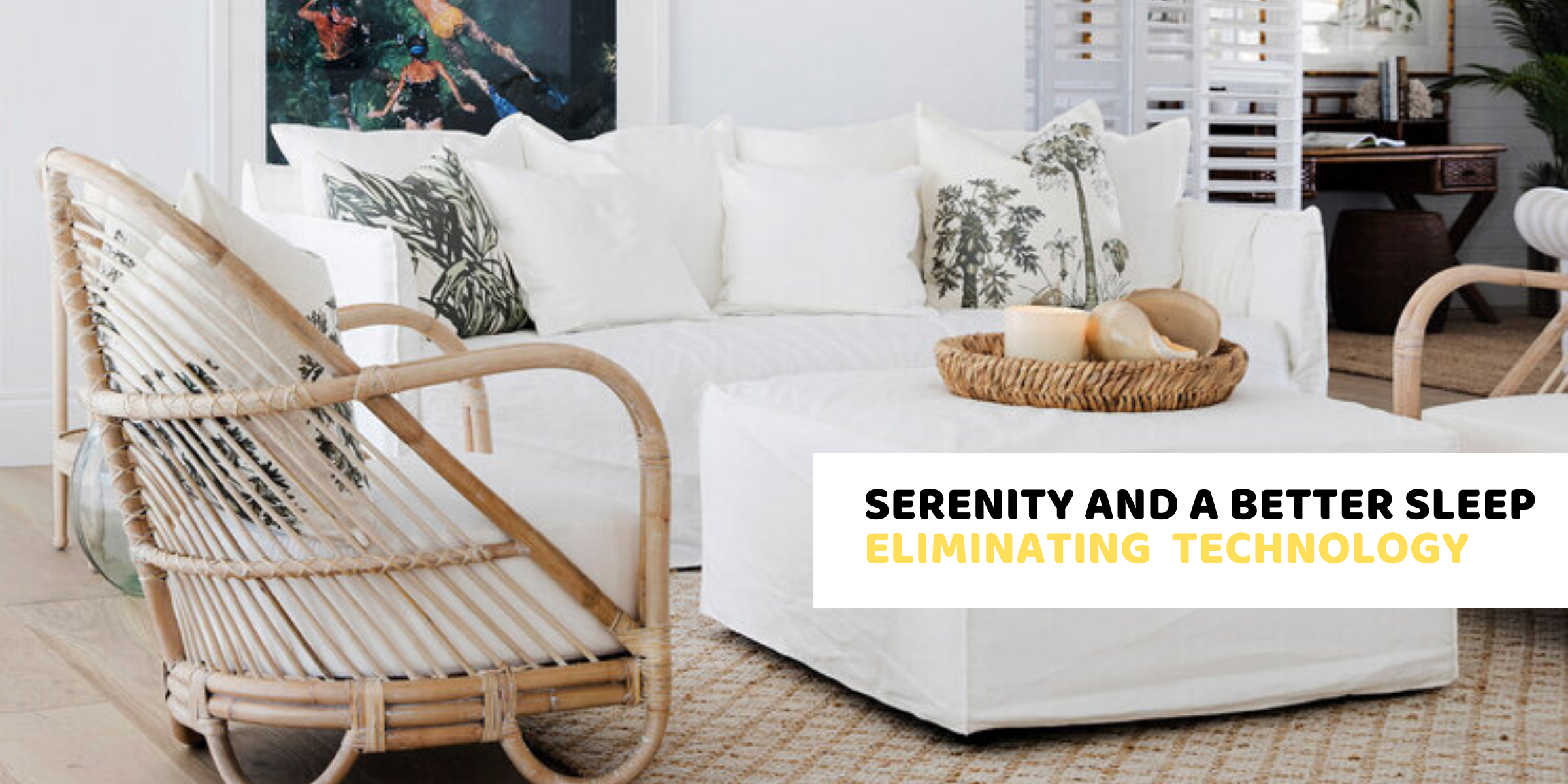 How to Create a Beautiful, Tech-Free Bedroom