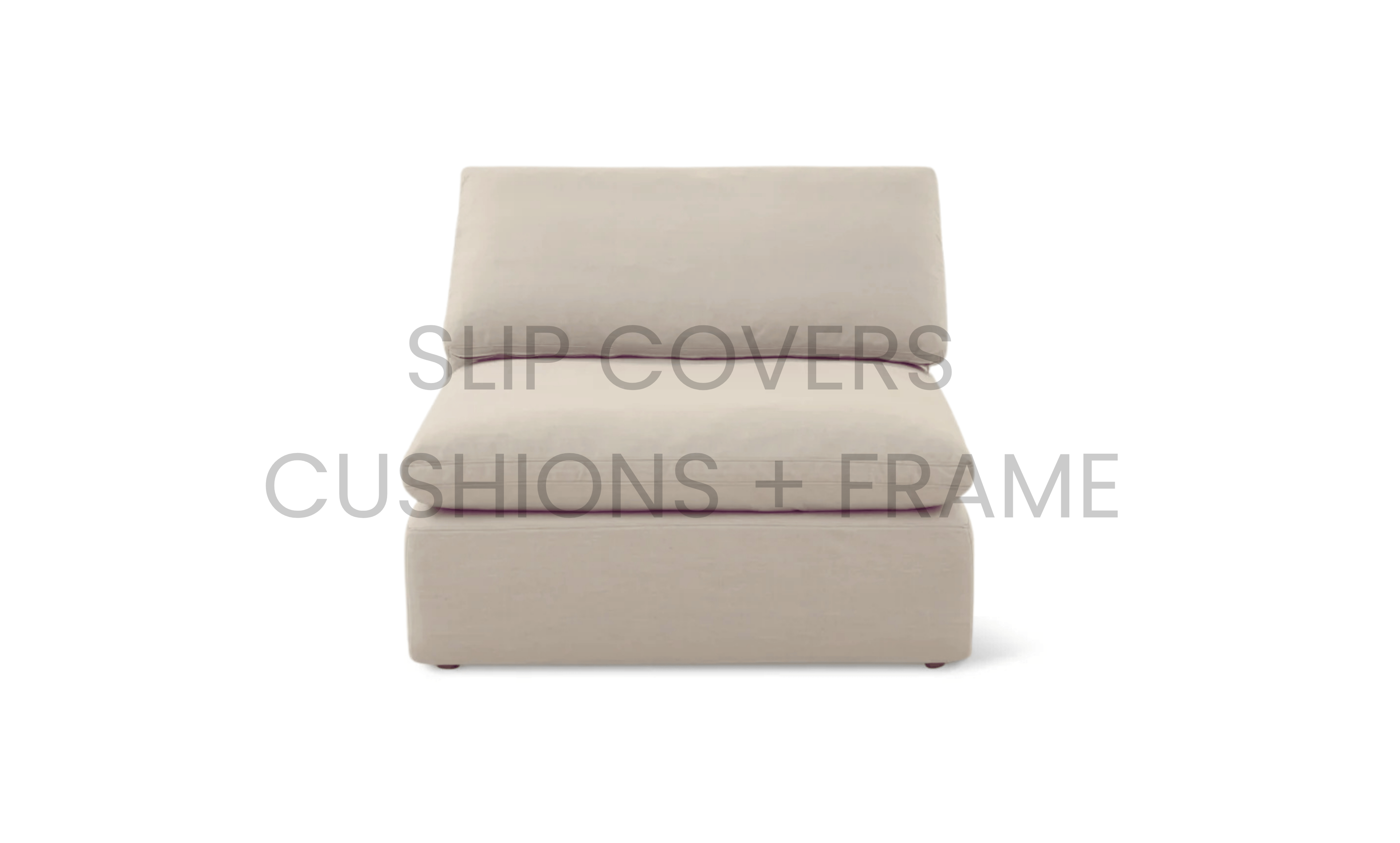 Couch Cover/ Slip Cover Only - Cloud Armless Chair | Feather Down